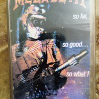 РЯДКА КАСЕТКА - MEGADETH - So Far So Good, So What?, снимка 1 - Аудио касети - 39811921