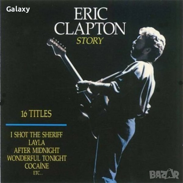 Eric Clapton - Story 1991 , снимка 1
