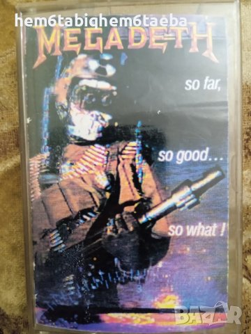 РЯДКА КАСЕТКА - MEGADETH - So Far So Good, So What?