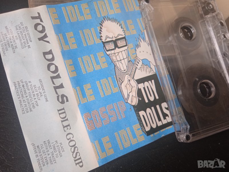 Toy Dolls – Idle Gossip - аудио касета, снимка 1