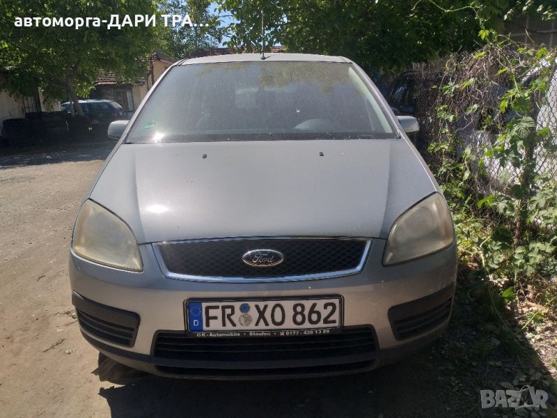 Форд Фокус Ц-макс 1.8 бензин на Части/Ford Focus C-Max, снимка 1