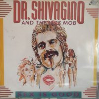 Грамофонни плочи Dr. Shivagino And The Jazz Mob – Sex Is Good, снимка 1 - Грамофонни плочи - 39317843