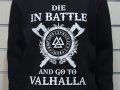 Нов мъжки суичър с трансферен печат Викинги - Die in BATTLE and go to VALHALLA, снимка 8