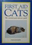 First Aid for Cats: The Essential Quick-Reference Guide. TIM HAWCROFT 1994 г., снимка 1