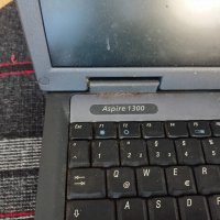 за части цял лаптоп acer aspire 1300     15 инча -цена 40лв, моля БЕЗ бартери -зарядното е пробвано , снимка 8 - Лаптопи за работа - 37471563