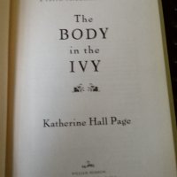 The Body in the IVY Katherine Hall Page hardcover 2006г., снимка 1 - Чуждоезиково обучение, речници - 38161404