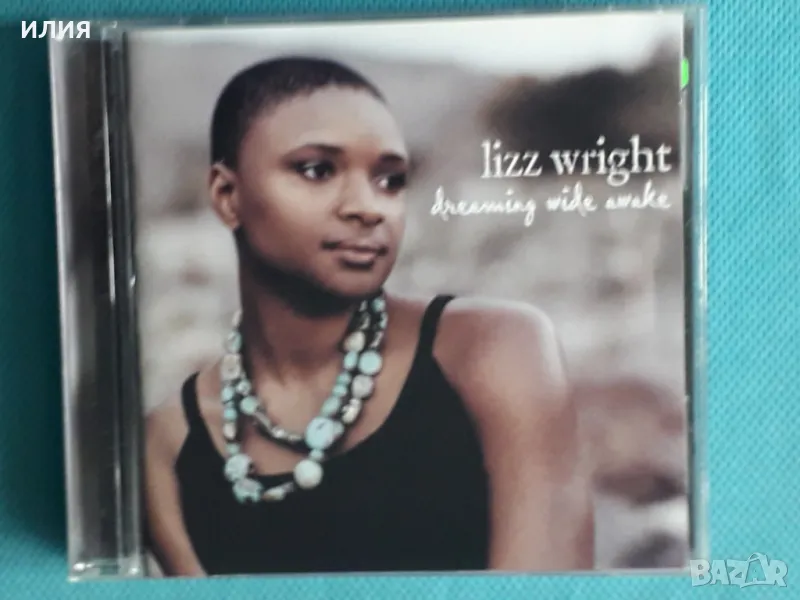 Lizz Wright – 2005 - Dreaming Wide Awake(Verve Forecast – 0602498829394)(Soul-Jazz,Smooth Jazz,Balla, снимка 1