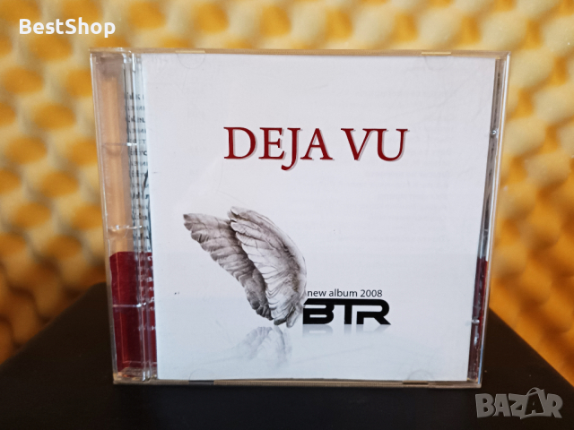 Б.Т.Р. - DEJA VU, снимка 1 - CD дискове - 36524941