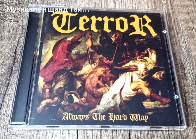 Компакт Дискове - Рок Метъл: Terror – Always The Hard Way