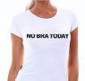 Дамска тениска "No Bra Today", снимка 3