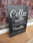 Метална табела кафе Кафето прави всичко възможно кафенето, снимка 2