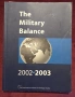 The Military Balance 2002-2003, снимка 1