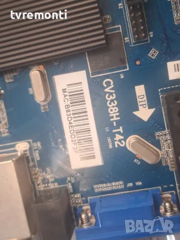 MAIN BOARD ,CV338H-T42 , for ,STAR LIGHT 32DM6500 for 32inc DISPLAY CX315DLEDM, снимка 2 - Части и Платки - 50228347