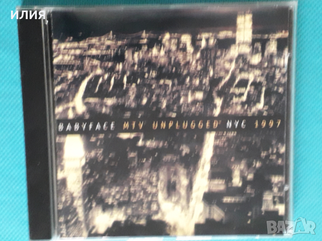 Babyface – 1997 - MTV Unplugged NYC 1997(Funk / Soul), снимка 1