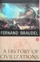 A history of civilizations Fernand Braudel, снимка 1 - Художествена литература - 32777854