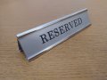 Табела за маса РЕЗЕРВИРАН, ЗАПАЗЕНО, RESERVED, снимка 4
