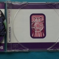 Klubbheads – 2CD(Euro House), снимка 5 - CD дискове - 42999462