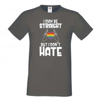 Мъжка тениска I May Be Straight But I Don't Hate Прайд,Празник.Повод,Изненада, снимка 11 - Тениски - 37102693