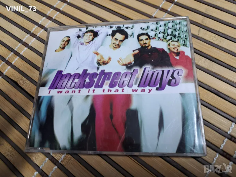 Backstreet Boys – I Want It That Way, снимка 1