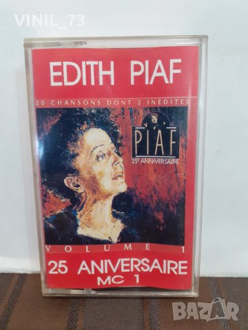 Edith Piaf ‎ - 25e Anniversaire , снимка 1 - Аудио касети - 32358413
