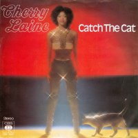 Грамофонни плочи Cherry Laine – Catch The Cat 7" сингъл, снимка 1 - Грамофонни плочи - 44071918