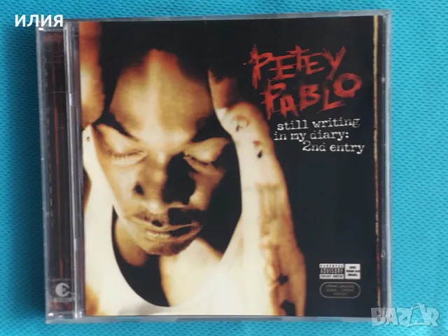 Petey Pablo – 2004 - Still Writing In My Diary: 2nd Entry(Crunk,Thug Rap), снимка 1