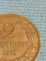 Стара монета 2 стотинки 1912г. Царство България рядка за КОЛЕКЦИОНЕРИ 48504, снимка 3