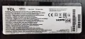 TCL 43P615 със счупена матрица ,40-RT51KS-MPA2HG ,WT22M2600 ,43HR330M21A1 V0 ,LVU430NDEL, снимка 3