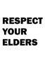 Стикер "Respect your elders"