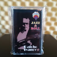 Райчо Иванов - Jazz & Roll, снимка 1 - Аудио касети - 43489414