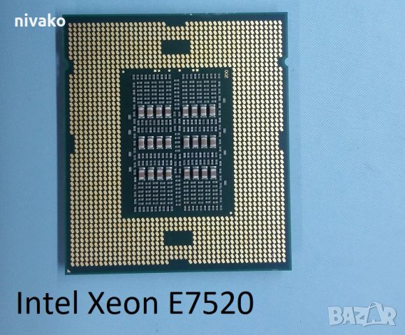 Продавам 8 броя Intel Xeon Processor E7520 SLBRK Quad Core 1.86 GHz 18m Cache 4.80, снимка 2 - Процесори - 32664432