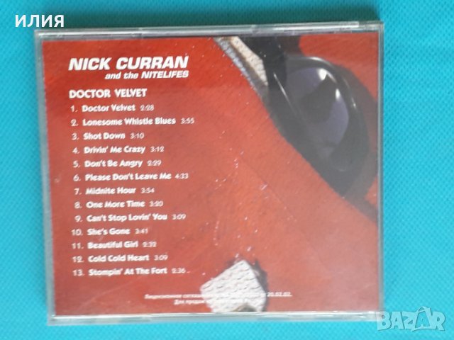 Nick Curran And The Nitelifes – 2003 - Doctor Velvet(Rock, Blues), снимка 6 - CD дискове - 43930690