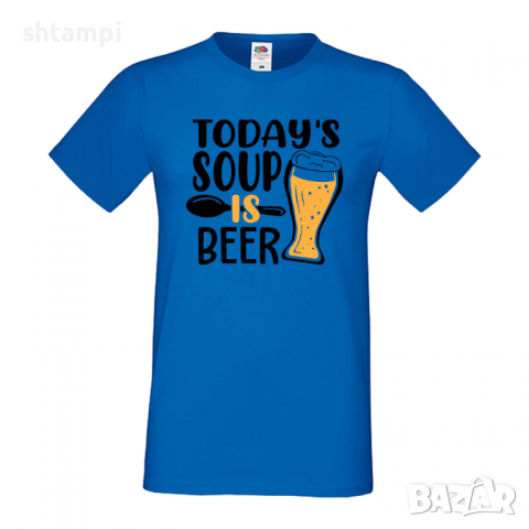 Мъжка тениска Today's soup is beer,Бира,Бирфест,Beerfest,Подарък,Изненада,Рожден Ден, снимка 4 - Тениски - 36389397