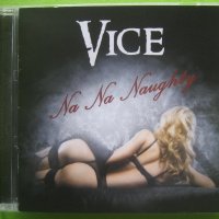 Vice Na Na Naughty CD глем метъл, снимка 1 - CD дискове - 31634384