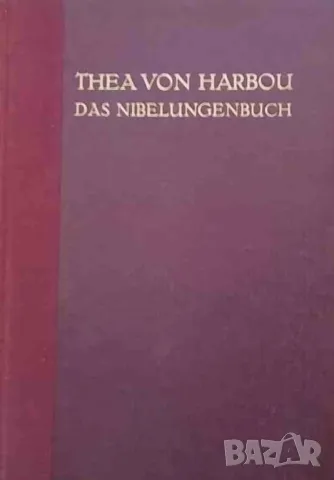 Thea von harbou das Nibelungenbuch