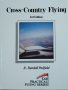 Cross-country flying (TAB practical flying series) R. Randall Padfield  1991 г., снимка 1 - Специализирана литература - 26800544