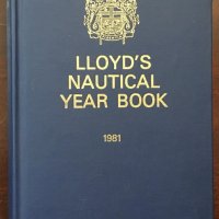 Книги Английски Език: Lloyd's Nautical Year Book 1981, снимка 1 - Енциклопедии, справочници - 37571104