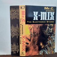 Mr. C ‎– X-Mix: The Electronic Storm, снимка 3 - Аудио касети - 32367919