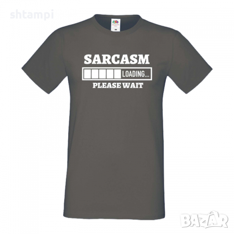 Мъжка тениска Sarcasm Loading,Loading,Please wait,батерия,Изненада,Подарък, снимка 12 - Тениски - 36419531