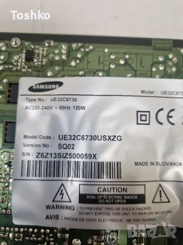 SAMSUNG UE32C6730 POWER BOARD BN44-00355A TCON BOARD S120APM4C4LV0.4 PANEL LTF320HF02, снимка 3 - Части и Платки - 50365243