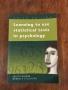 Learning to Use Statistical Tests in Psychology, снимка 1