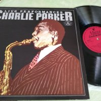  Charlie Parker ‎– Live Performances - грамофонна плоча, снимка 1 - Грамофонни плочи - 27787852