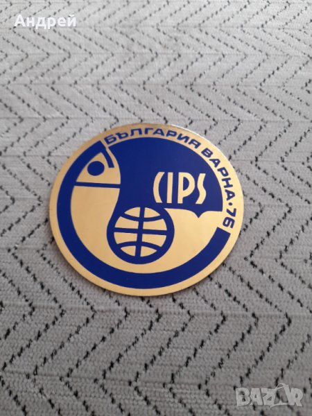 Стара лепенка,Стикер CIPS Варна 76, снимка 1
