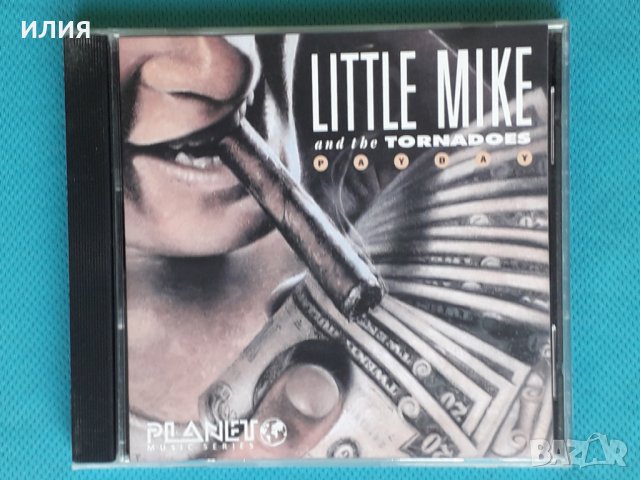 Little Mike And The Tornadoes – 1992 - Payday(Harmonica Blues)