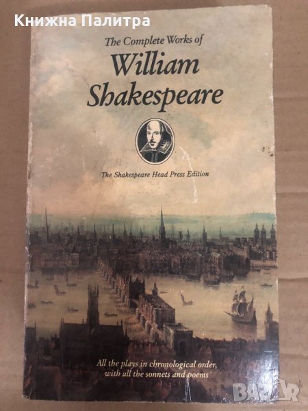 William Shakespeare - The Complete Works, снимка 1