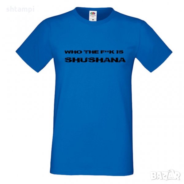 Мъжка тениска Who The F is Shushana, снимка 1