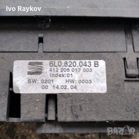 Панел контрол климатик за Seat Ibiza III 6L0820043B, снимка 2 - Части - 43834057
