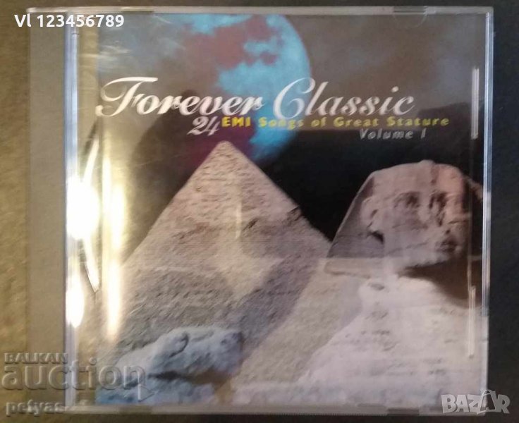 СД - Forever Classic-24 EMI Songs of Great Stature, снимка 1