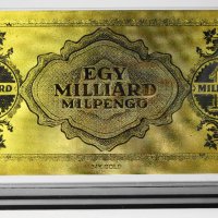 Златна банкнота 1 Милиард Унгарски пенго в прозрачна стойка - Реплика, снимка 1 - Нумизматика и бонистика - 27080288