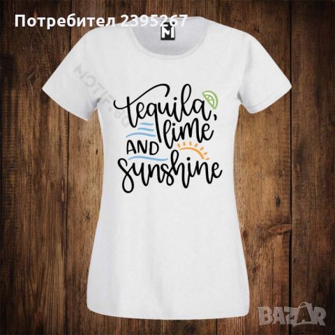 Дамска тениска с щампа морска TEQUILA LIME AND SUNSHINE, снимка 1 - Тениски - 26514696